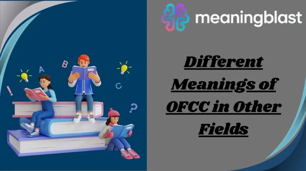 Different Meanings of OFCC in Other Fields