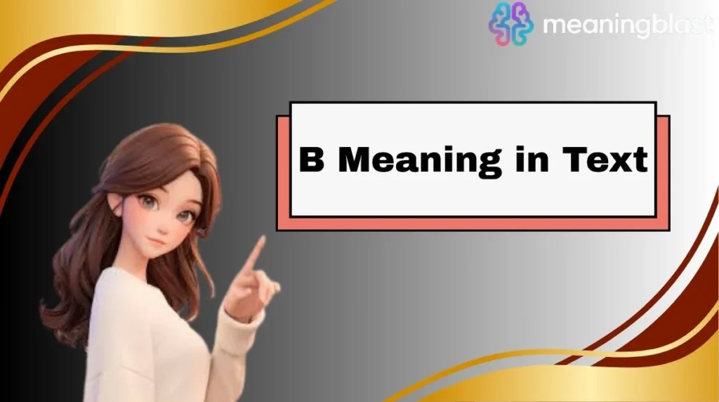 B Meaning in Text