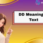 DD Meaning in Text