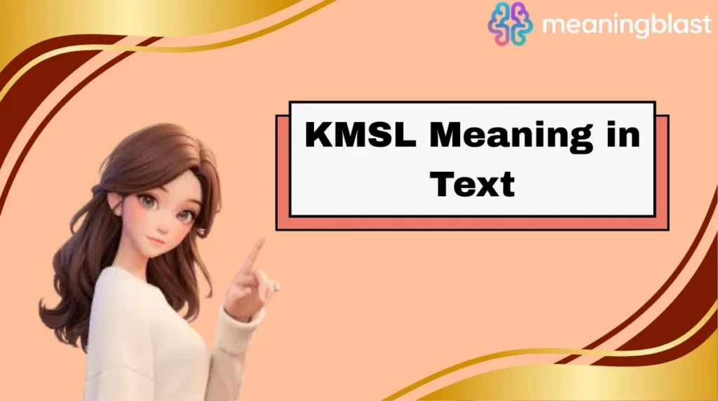 KMSL Meaning in Text