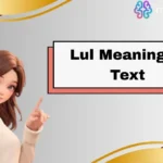 Lul Meaning in Text
