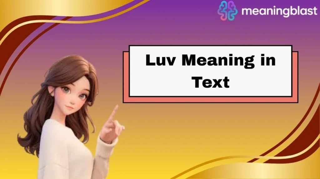 Luv Meaning in Text