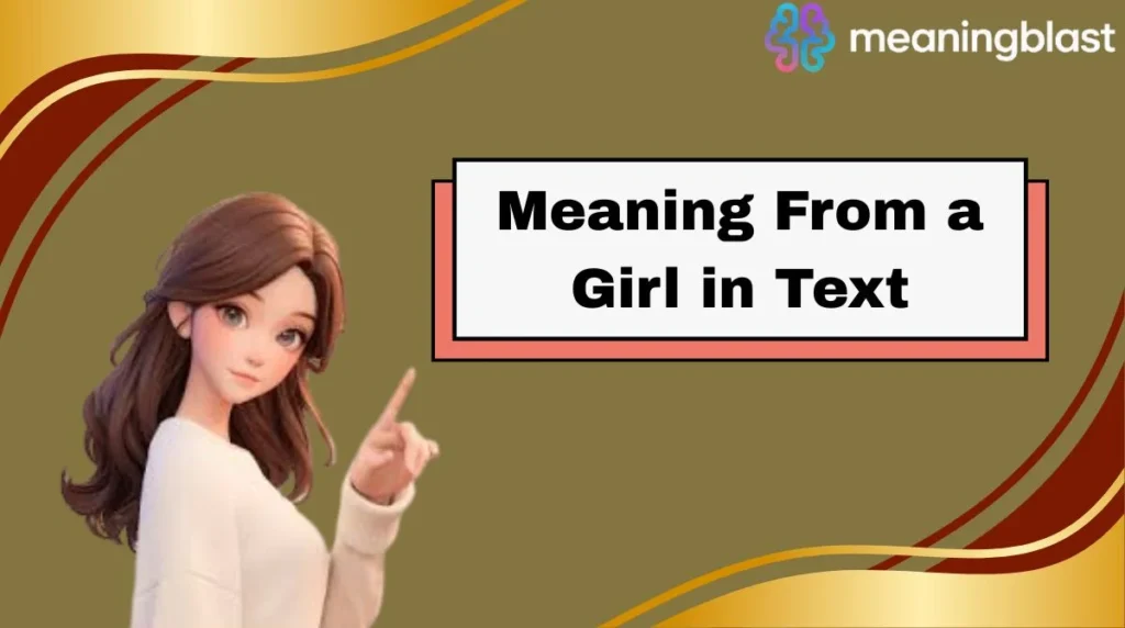 Meaning From a Girl in Text