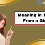 Meaning in Text From a Girl