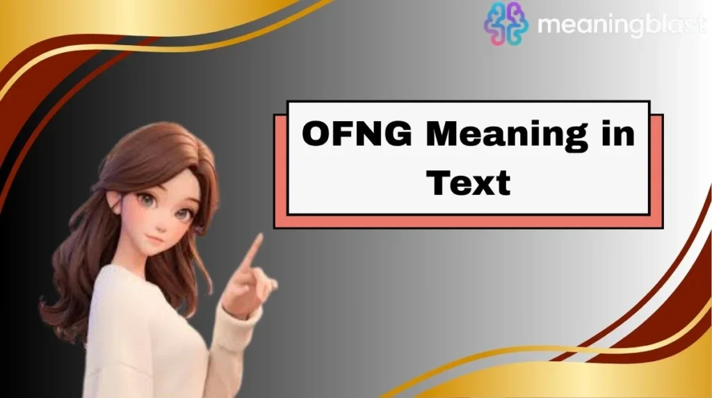 OFNG Meaning in Text