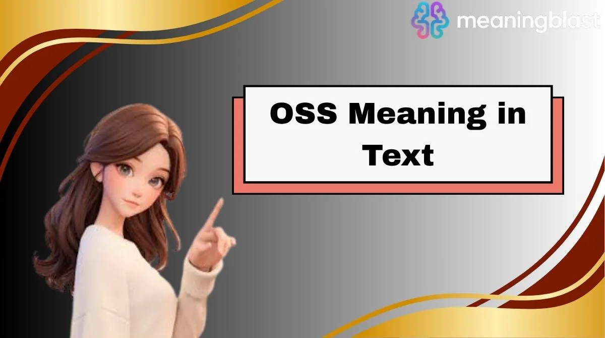 OSS Meaning in Text