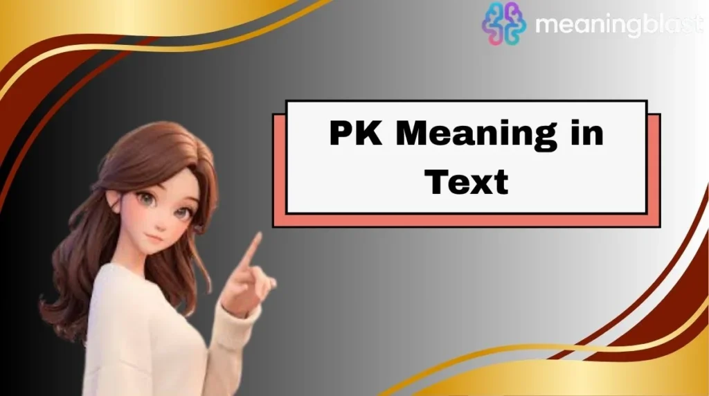 PK Meaning in Text