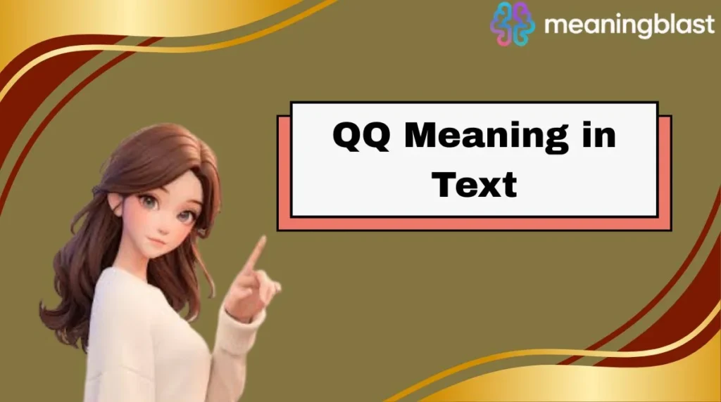QQ Meaning in Text