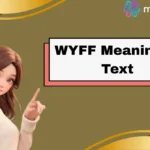 WYFF Meaning in Text