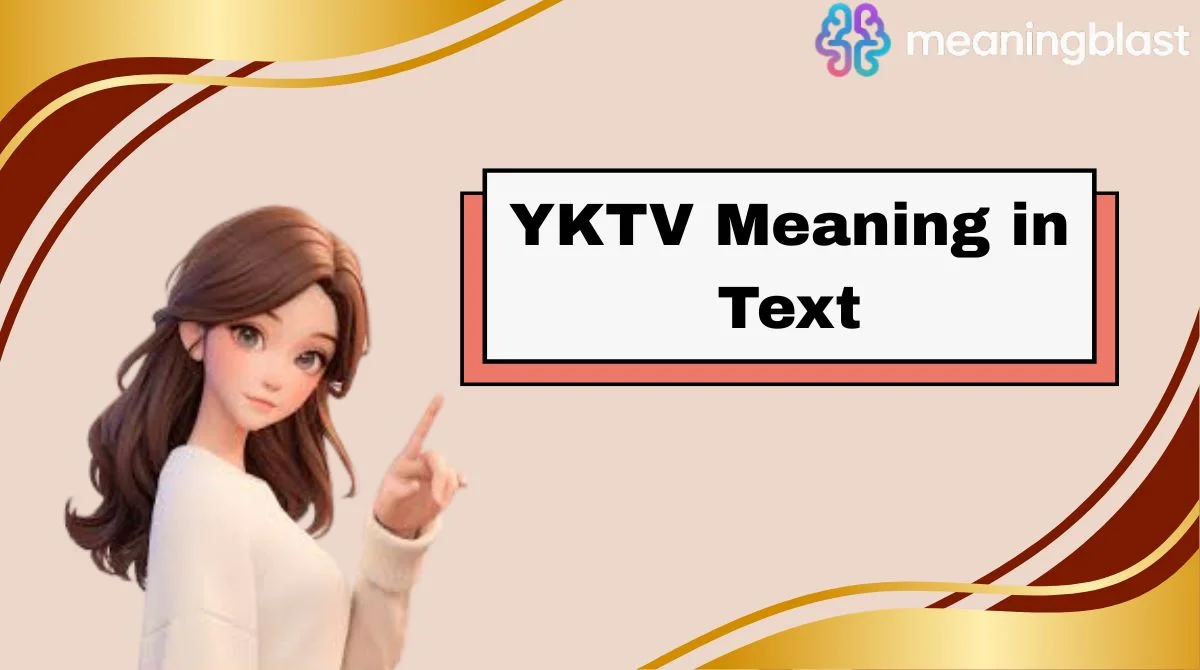 YKTV Meaning in Text
