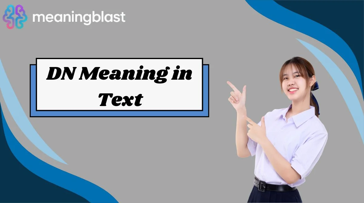 DN Meaning in Text