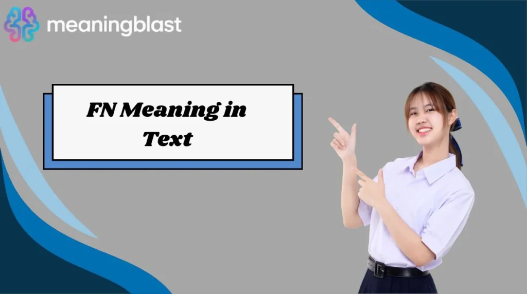 FN Meaning in Text