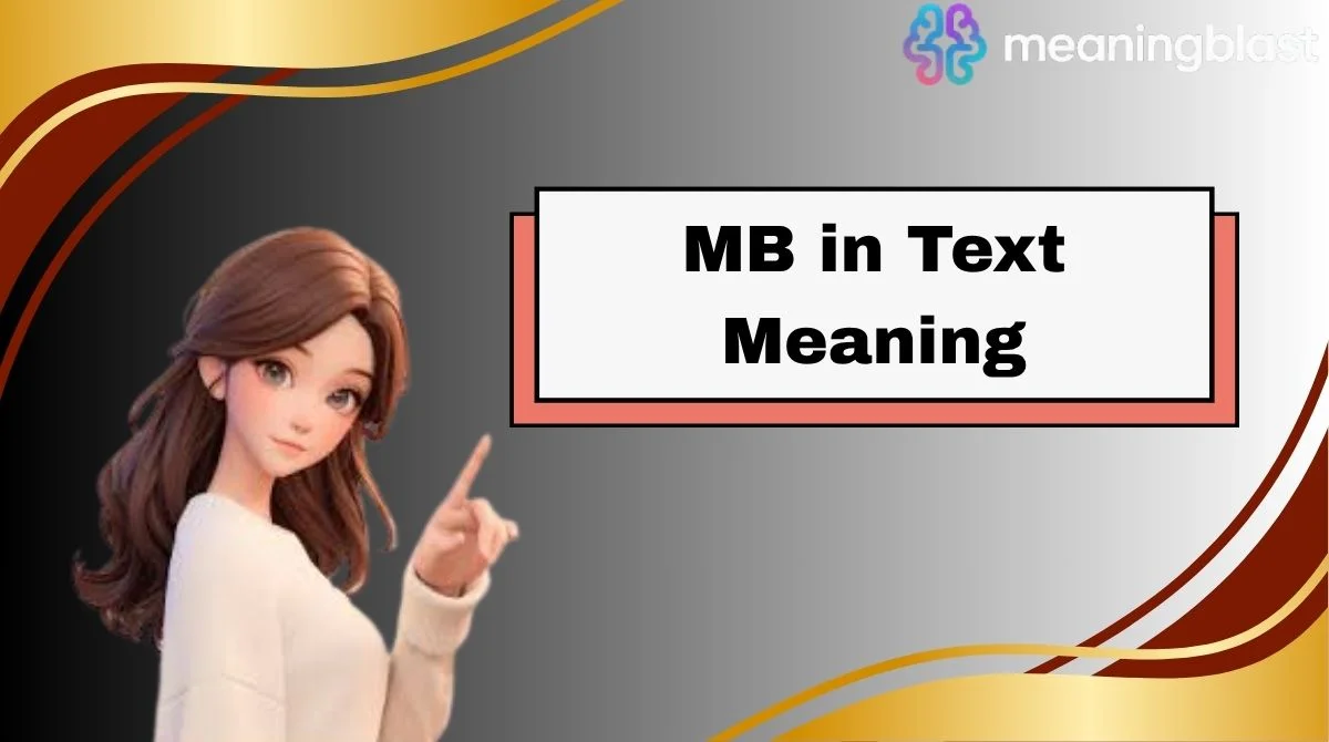 MB in Text Meaning