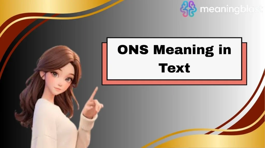 ONS Meaning in Text