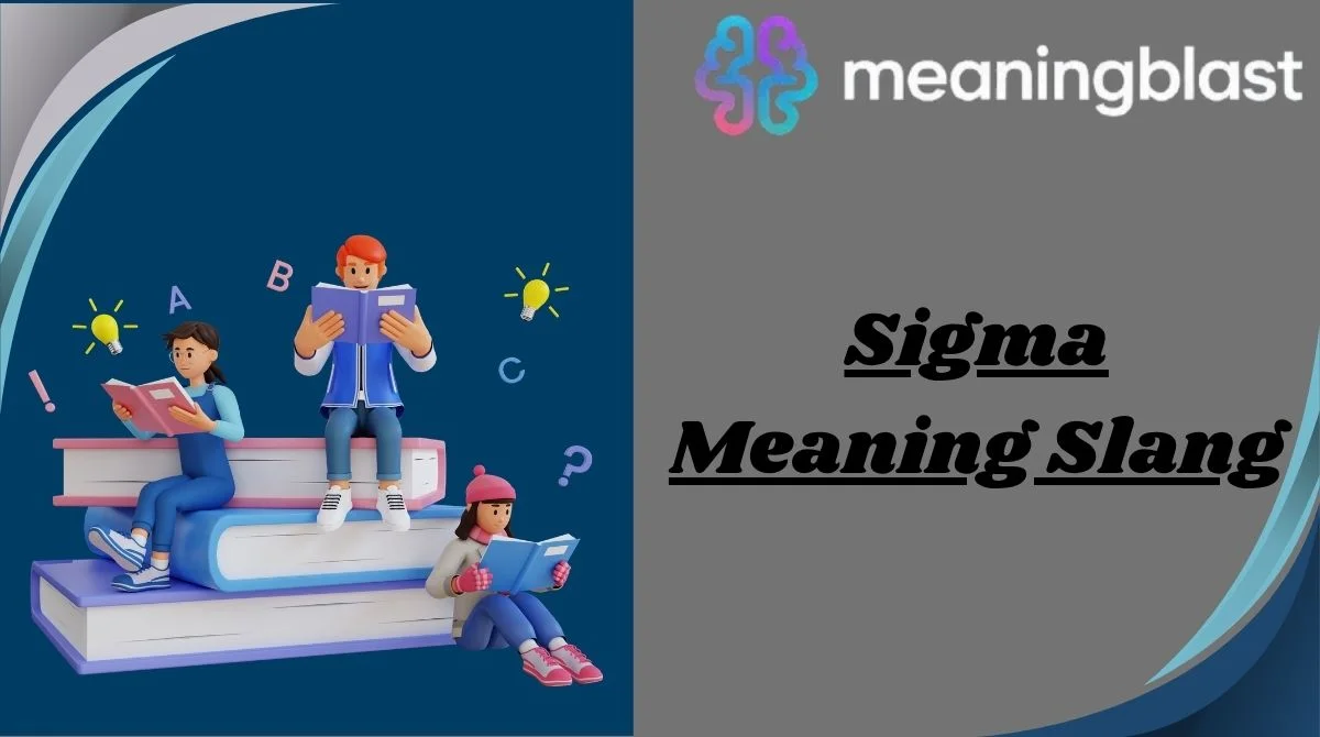 Sigma Meaning Slang