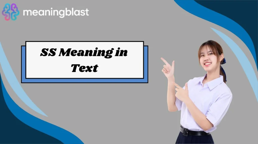 SS Meaning in Text